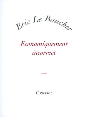 cover image of Economiquement incorrect